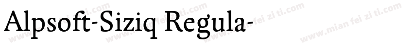 Alpsoft-Siziq Regula字体转换